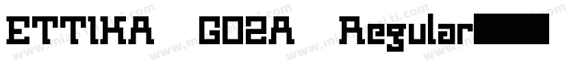 ETTIKA GOZA Regular字体转换